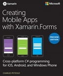 Creating Mobile Apps with Xamarin.Forms, Preview Edition