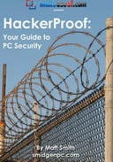 Free eBook: HackerProof - Your Guide To PC Security
