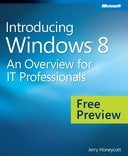 Introducing Windows 8: An Overview for IT Professionals - Preview Edition