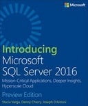 Introducing Microsoft SQL Server 2016: Preview Edition