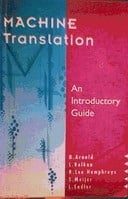 Machine Translation: an Introductory Guide