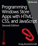 Programming Windows Store Apps with HTML, CSS, and JavaScript, Second Edition