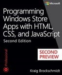 Programming Windows Store Apps with HTML, CSS, and JavaScript Second Edition: Second Preview