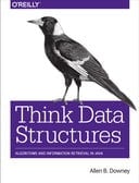 Think Data Structures: Algorithms and Information Retrieval