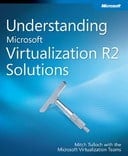 Free eBook: Understanding Microsoft Virtualization R2 Solutions