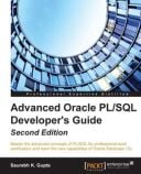 Advanced Oracle PL/SQL Developer's Guide - Second Edition