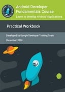 Android Developer Fundamentals Course - Practical Workbook