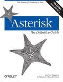 Asterisk The Future of Telephony Second Edition