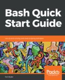 Bash Quick Start Guide