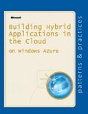 Free eBook: Building Hybrid Applications in the Cloud on Windows Azure