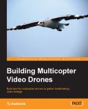 Free PDF Download - Building Multicopter Video Drones ...