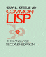 Common LISP, Second Edition : The Language