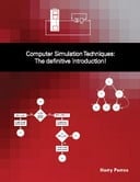 Computer Simulation Techniques - The Definitive Introduction