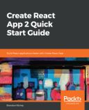 Create React App 2 Quick Start Guide