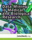 Data Mining in Medical and Biological Research