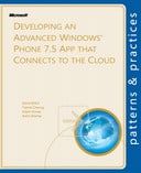 Developing an Advanced Windows Phone 7.5 App that Connects to the Cloud