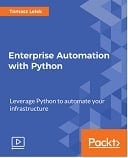 Enterprise Automation with Python : Video Course