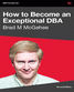 Free eBook: How to Become an Exceptional DBA Second Edition