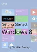 Getting Started: Your Guide to Windows 8