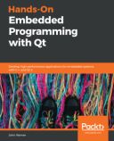 Hands-On Embedded Programming with QT
