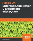 Hands-On Enterprise Application Development with Python