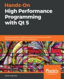 Hands-On High Performance Programming with Qt 5