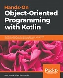 Hands-On Object-Oriented Programming with Kotlin