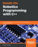 Hands-On Robotics Programming with C++
