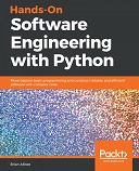Hands-On Software Engineering with Python