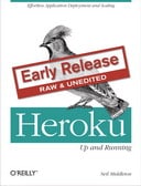 Heroku: Up and Running