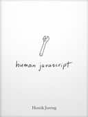 Human Javascript