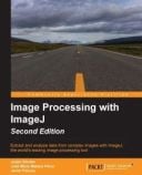 Image Processing with ImageJ - Second Edition