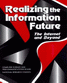 Realizing the Information Future: The Internet and Beyond