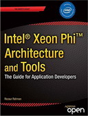 Intel Xeon Phi Coprocessor Architecture and Tools