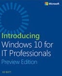 Introducing Windows 10 for IT Professionals, Preview Edition