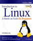 Introduction To Linux: A Hands On Guide For Beginners
