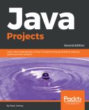 Java Projects - Second Edition