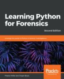 Learning Python for Forensics - Second Edition