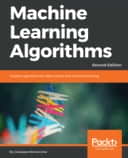 Machine Learning Algorithms - Second Edition