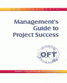 Management's Guide to Project Success