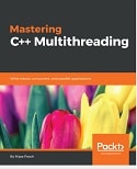 Mastering C++ Multithreading