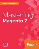 Mastering Magento 2 : Video Course