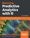 Mastering Predictive Analytics with R - Second Edition
