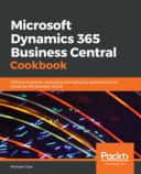Microsoft Dynamics 365 Business Central Cookbook