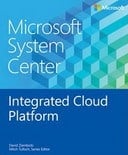 Microsoft System Center: Integrated Cloud Platform