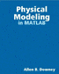 Free MATLAB Book: Physical Modeling in MATLAB