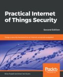 Practical Internet of Things Security - Second Edition