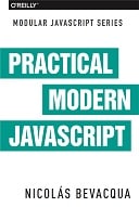 Practical Modern JavaScript