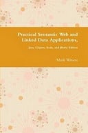 Free eBook: Practical Semantic Web and Linked Data Applications