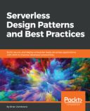 Serverless Design Patterns and Best Practices